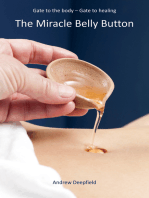 The Miracle Belly Button: Gate to the body - gate to healing