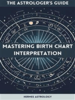The Astrologer's Guide: Mastering Birth Chart Interpretation