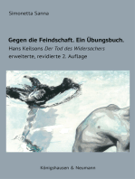 Gegen die Feindschaft. Ein Übungsbuch.: Hans Keilsons ,Der Tod des Widersachers’ erweiterte, revidierte 2. Auflage