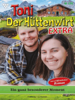 Ein ganz besonderer Moment: Toni der Hüttenwirt Extra 120 – Heimatroman