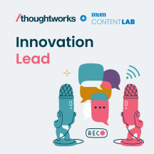 Thoughtworks + Meio & Mensagem Content Lab: Innovation lead