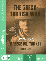 The Greco-Turkish War (1919-1922) Greece vs. Turkey