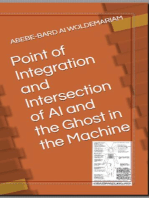 Point of Integration and Intersection of AI and the Ghost in the Machine: 1A, #1