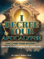 I Decree Your Apocalypse: Uncover Your Mystery
