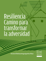 Resiliencia: Camino para transformar la adversidad