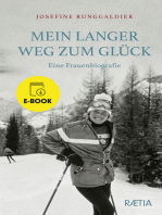 Mein langer Weg zum Glück: Eine Frauenbiografie