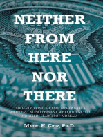 Neither From Here Nor There