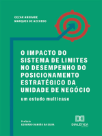 O Impacto do Sistema de Limites no Desempenho do Posicionamento Estratégico da Unidade de Negócio: um estudo multicaso