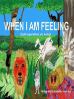 WHEN I AM FEELING