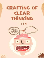 Crafting of Clear Thinking