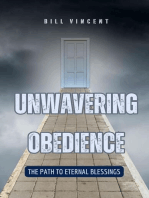Unwavering Obedience: The Path to Eternal Blessings