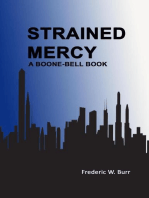Strained Mercy