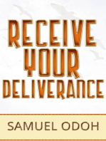 Receive Your Deliverance: Deliverance