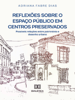 Reflexões sobre o espaço público em centros preservados: possíveis relações entre patrimônio e desenho urbano