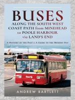 Buses Along the South West Coast Path from Minehead to Poole Harbour via Land's End: A History of the Past & a Guide to the Modern Day