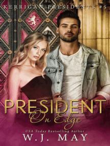 President on Edge: Kerrigan Presidents Series, #5