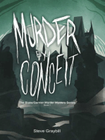 Murder by Conceit: The Blake/Garnier Murder Mystery Series, Book 1