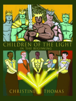 Children of the Light: In the Beginning