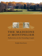 The Madisons at Montpelier: Reflections on the Founding Couple