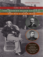 The Master, the Modern Major General, and His Clever Wife: Henry James's Letters to Field Marshal Lord Wolseley and Lady Wolseley, 1878–1913