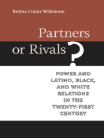 Partners or Rivals?: Power and Latino, Black, and White Relations in the Twenty-First Century