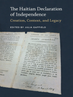 The Haitian Declaration of Independence: Creation, Context, and Legacy