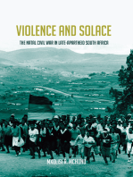 Violence and Solace: The Natal Civil War in Late-Apartheid South Africa