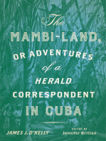 The Mambi-Land, or Adventures of a Herald Correspondent in Cuba: A Critical Edition