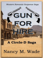 Gun For Hire: A Circle-D Saga