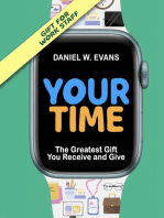 Your Time(Special Edition for Work Staff): The Greatest Gift You Receive and Give