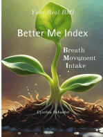 Your Real BMI: a Better Me Index with Breath, Movement and Intake