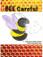 BEE Careful