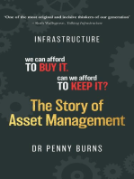 The Story of Asset Management: Infrastructure. We can afford to buy it. Can we afford to keep it?