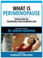What Is Perimenopause - Based On The Teachings Of Dr. Andrew Huberman