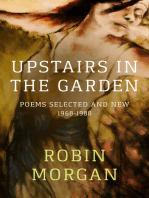 Upstairs in the Garden: Poems Selected and New, 1968–1988