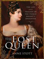 The Lost Queen: The Life and Tragedy of the Prince Regent's Daughter