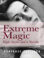 Extreme Magic: Eight Stories and a Novella