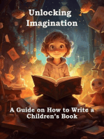 Unlocking Imagination: A Guide on How to Write a Children's Book