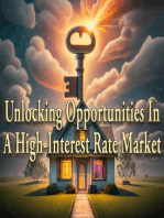 Unlocking Opportunities In A High-Interest Rate Market