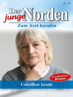 Unheilbar krank!: Der junge Norden 35 – Arztroman