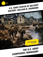 The U.S. Army Campaigns: Normandy: World War II: 6 June–24 July 1944