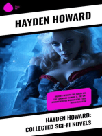 Hayden Howard: Collected Sci-Fi Novels: Murder Beneath the Polar Ice, The Luminous Blonde, It, The Un-Reconstructed Woman &The Ethic of the Assassin