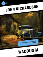 Wacousta: Historical Novel: Tale of the Pontiac Conspiracy