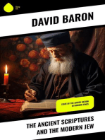 The Ancient Scriptures and the Modern Jew: State of the Jewish Nation in Modern Times