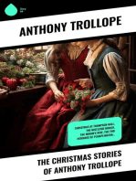 The Christmas Stories of Anthony Trollope: Christmas at Thompson Hall, The Mistletoe Bough, The Widow's Mite, The Two Heroines of Plumplington…