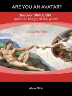 Are You an Avatar?: Discover Simulism: Another Image of the World.