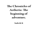 The Chronicles of Aetheria: The beginning of adventure.