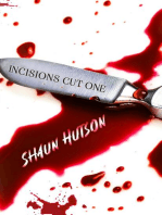 Incisions: Cut One: Incisions, #1