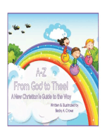 A-Z From God to Thee: A New Christian's Guide to the Way