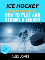 Ice Hockey Team Leader: How to Play and Become a Leader: Sports, #5